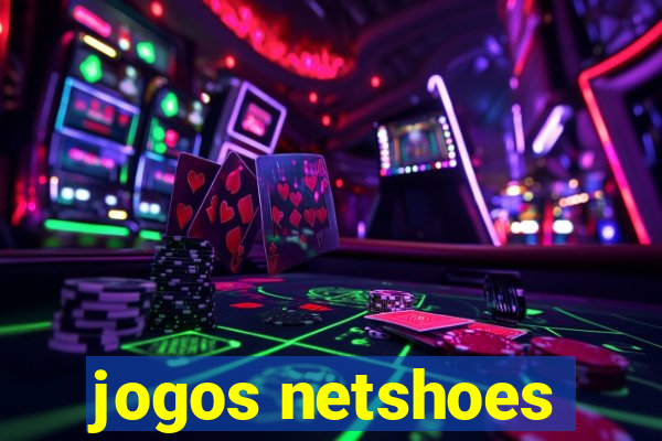 jogos netshoes